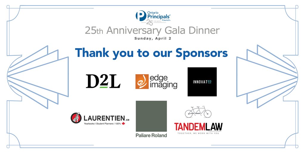 OPCouncil's tweet photo. We'd like to thank all of our sponsors for supporting our upcoming 25th Anniversary Gala Dinner and for being part of this amazing milestone! 
 
@D2L 
@EdInnovat 
@edgeimaging 
Laurentien (Division of Marquis) 
@paliareroland 
Tandem Law PC https://t.co/a38qBPn2Ur