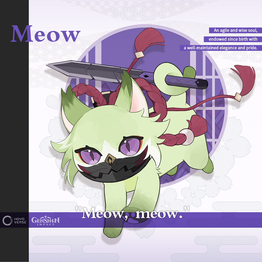 'Meow, meow.' - A skillful, vigorous cat with an otherwise low-key temperament. Watch the Video Version Here >>> tiktok.com/@genshinimpact… #GenshinImpactMeow #HoYoverse #GenshinImpact