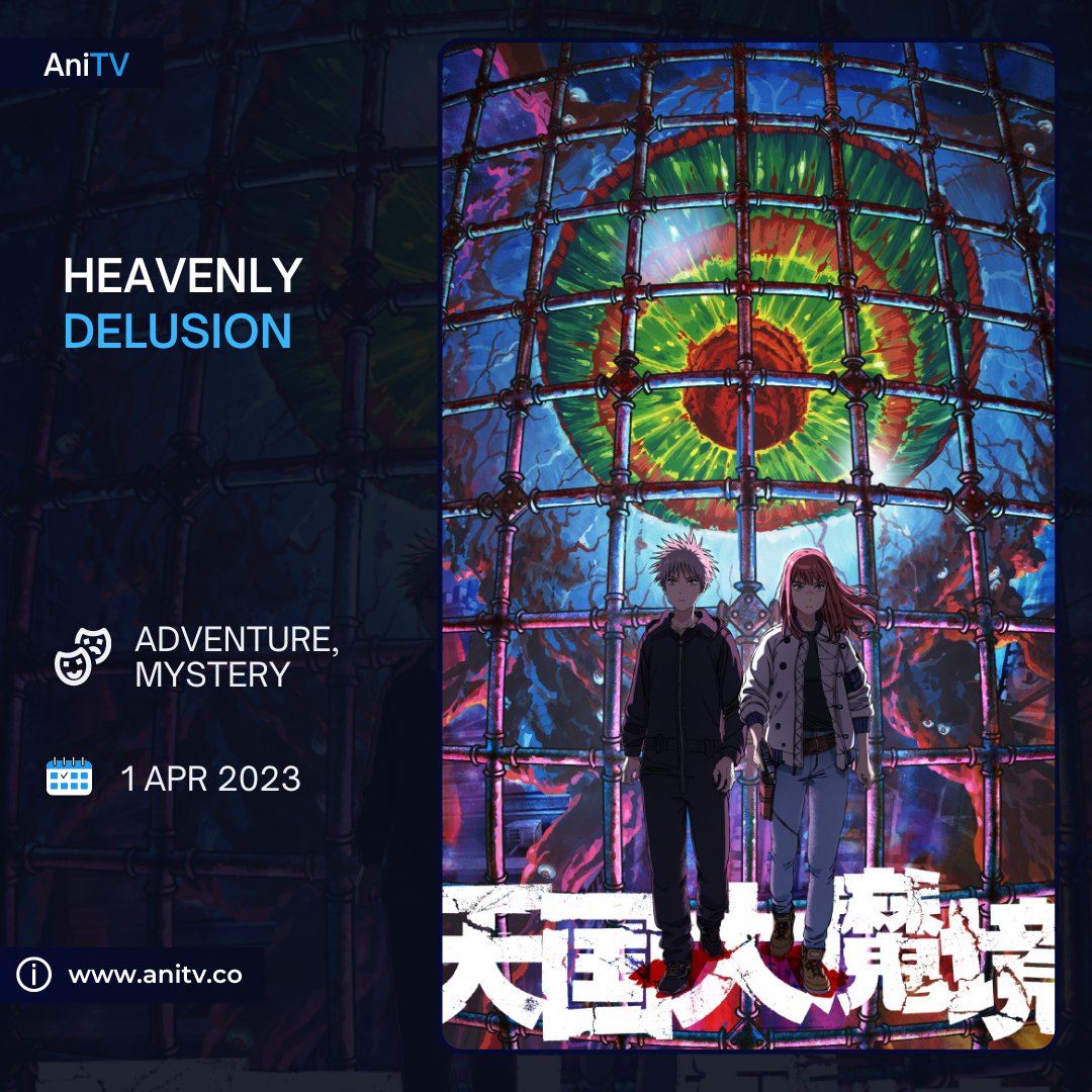 Hell's Paradise & Heavenly Delusion will start Streaming Today!! Hell's  Paradise Ep 1 on Crunchyroll from 9:00 PM IST!!! Heaven Delusion…
