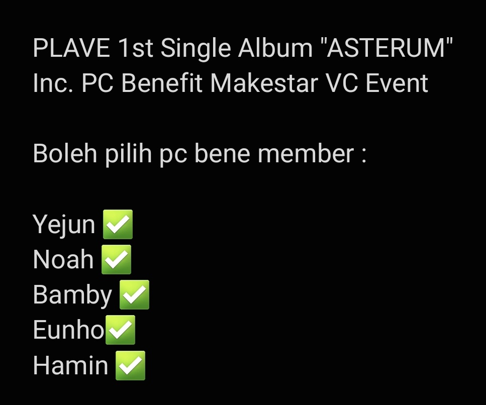 [Help RT] 🇮🇩 OPEN ORDER

PLAVE 1st Single Album "ASTERUM"
Inc. PC Benefit Makestar VC Event

Price: 200K/pcs (Dp 150K/pcs)

Dom Jateng.
Payment via Dana/Spay/BNI/Mandiri/Ovo/Gopay
Pengiriman via Shopee
Boleh dm dulu buat tanya2 yahh~

Close : 4 April 2023

#PLAVE 플레이브 양도