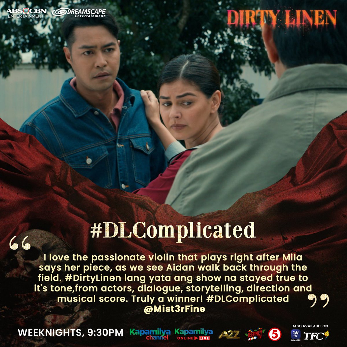 DreamscapePH's tweet photo. Maraming Salamat sa pagsubaybay at pagpapa-trend sa #DLComplicated kagabi! 🔥
#DirtyLinen gabi-gabi, 9:30PM sa Kapamilya Channel, Kapamilya Online Live, A2Z, Jeepney TV at TV5! Mapapanood rin ito sa iWantTFC at TFC! https://t.co/2W0ZZ4JQpd