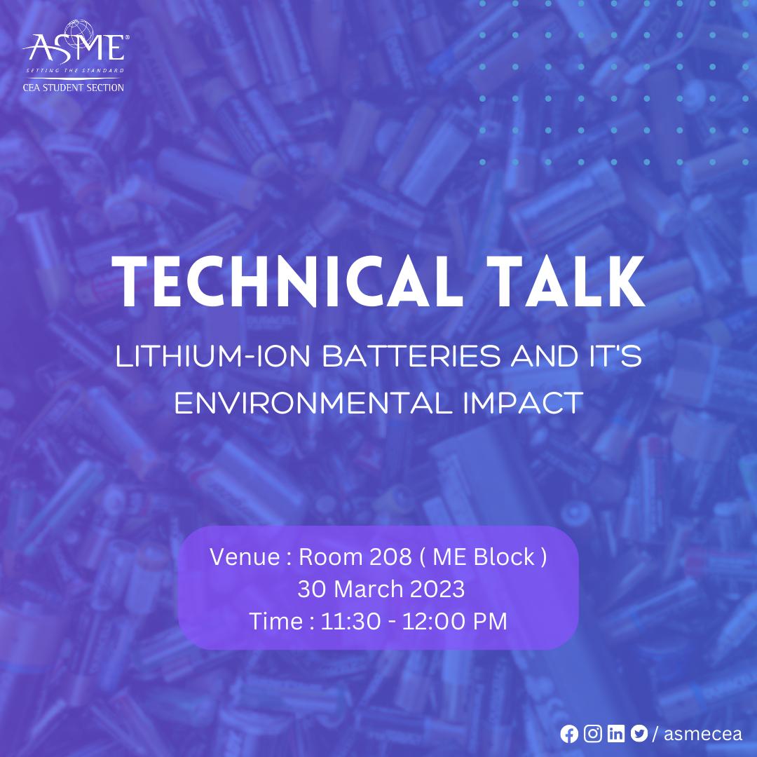 AsmeCea's tweet photo. ASME CEA conducted a technical talk on lithium ion batteries and it's environmental impact on 30th March,2023. https://t.co/ydnZ7qRYio
