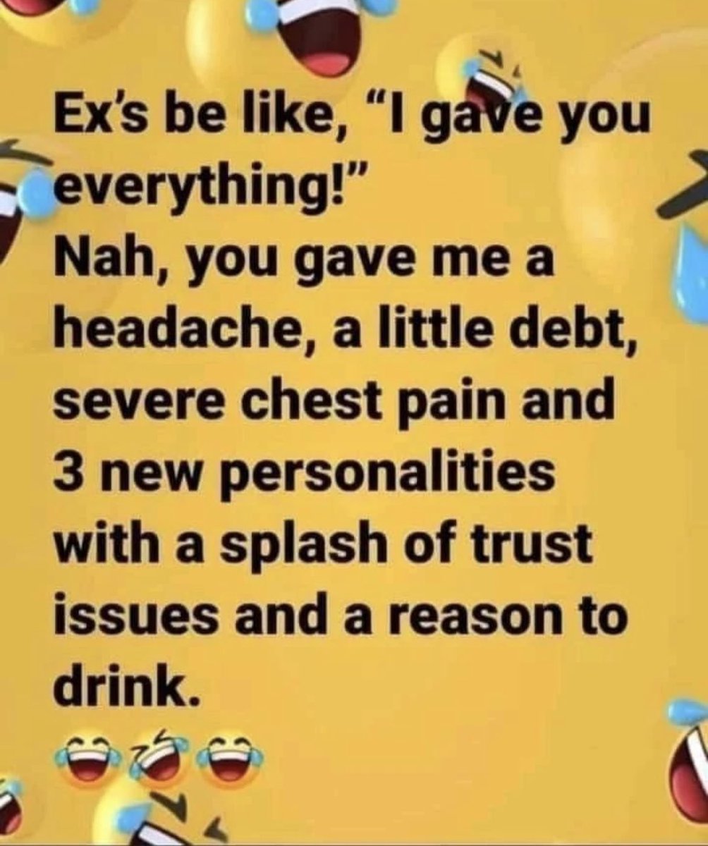 I don’t have an ex but I have all of these symptoms🤣 nigga too old to be in denial but I’m in it lol