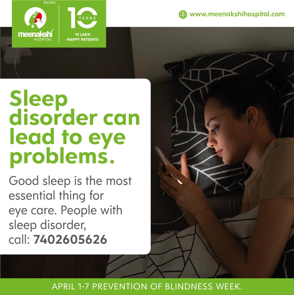 Good sleep means good eyesight!
For health queries, contact us at: 7402605626

April 1-7: Prevention of Blindness week!

 #meenakshihospital #meenakshihospitaltanjavur #besthospital #preventionofblindness #preventionofblindnessweek #AwarenessPost #Thanjavurnews #healthcare