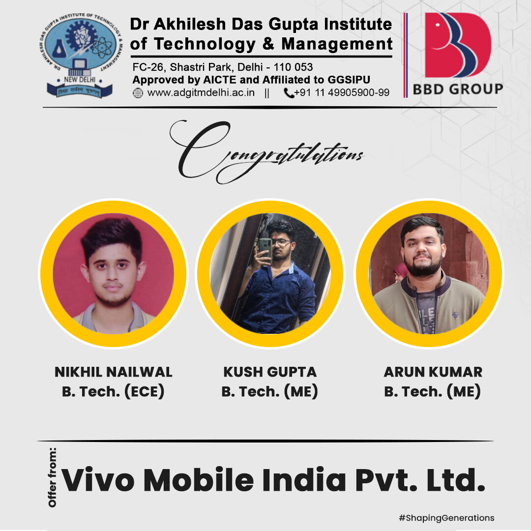 adgips's tweet photo. Congratulations NIKHIL NAILWAL, - B. Tech. (ECE) , KUSH GUPTA - B. Tech. (ME) and ARUN KUMAR - B. Tech. (ME) of Batch 2019-23 for getting placement offers from Vivo Mobile India Pvt. Ltd.
#ADGITM #ADGITMDelhi #BBDGroup #BBDStudents #students #education #highereducation #higherstu https://t.co/BI1ymxCjlb