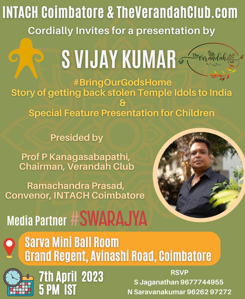 Glad to have @poetryinstone Vijayakumar Ji in Coimbatore on the 7th of April at Grand Regent for a presentation on #BringOurGodsHome & a special feature for children
Presided by @pkspathi Ji & Ramachandra Prasad Ji 
By @theverandahclub & INTACH Coimbatore chapter.
Media partner…