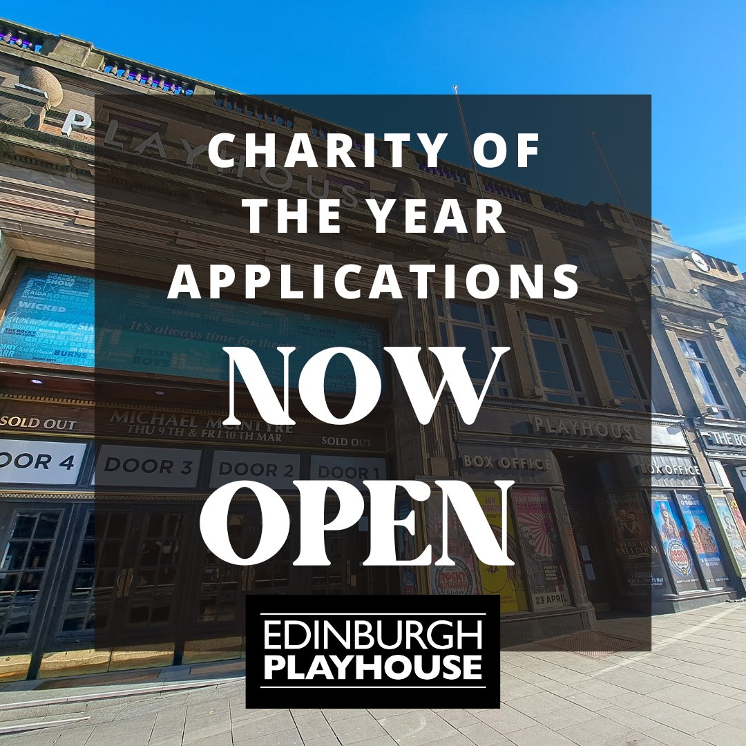 Edinburgh Playhouse on Twitter " Charity Of The Year Applications