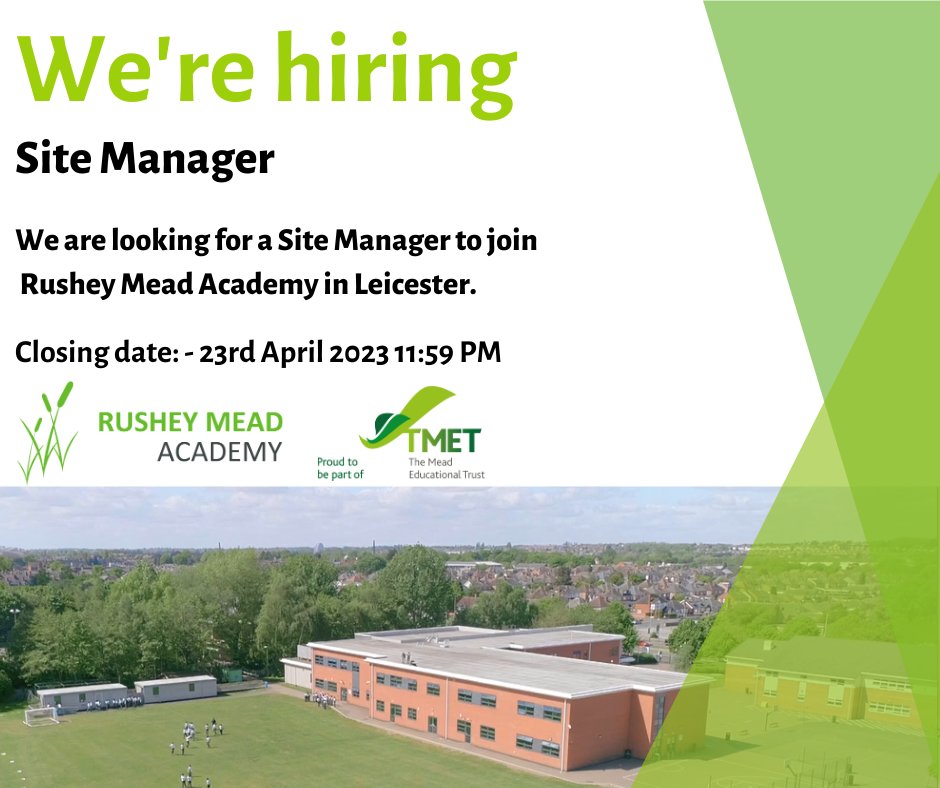 Rushey Mead Academy on Twitter "We are looking for a dedicated and enthusiastic Site Manager to