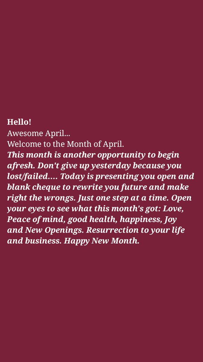 2_Delight4's tweet image. Don't give up. Believe you can do better than yesterday. #April @Newopenings #startafresh #Opencheque