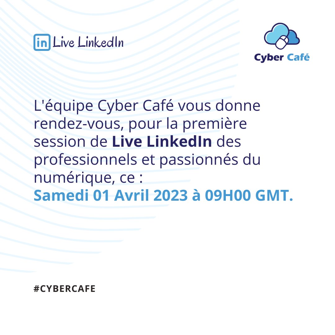 cybercafeinfos's tweet photo. Rendez-vous sur la page LinkedIn de Cyber Café pour rejoindre la première session de Live des professionnels et passionnés du numérique, ce :
Samedi 01 Avril 2023 à 09H00 GMT. #Cybercafe https://t.co/o6nyJVyWYL