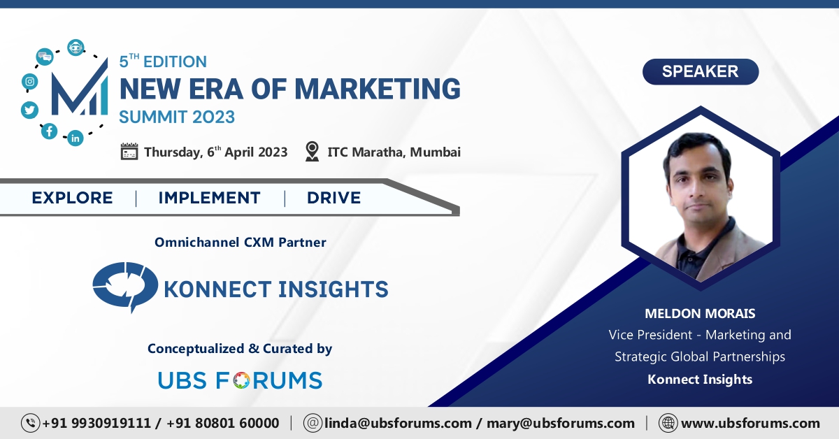 We welcome our speaker Meldon Morais from @KonnectInsights hear him share his insights on how to build a better consumer experience at our '5th Edition New Era of Marketing Summit 2023'on 6th April at ITC Maratha,Mumbai
Register Now- tinyurl.com/2p939rs
#UBSFNewEraofMarketing