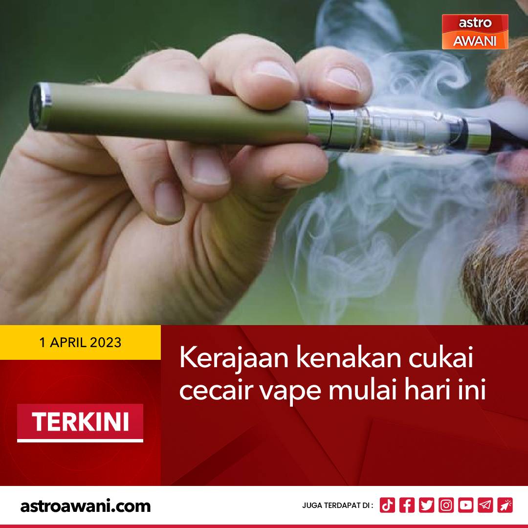501Awani's tweet photo. Kerajaan mengenakan cukai cecair vape dengan kandungan nikotin pada kadar 40 sen setiap mililiter bermula hari ini.

#AWANInews https://t.co/5rSWkSEnbo