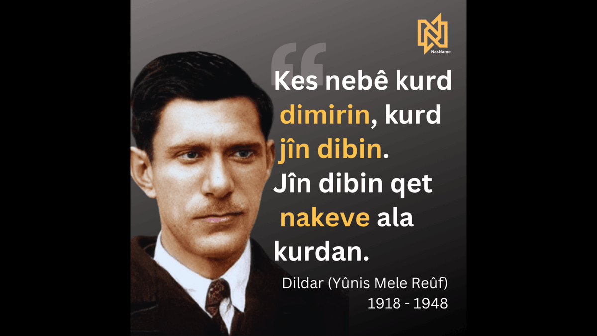 NasName21's tweet photo. "Let no one say the Kurds are dead, 
The Kurds are alive
The Kurds are alive 
And their flag will never falls."

Dildar (Yunis Mala Rauf) 1918 - 1948
#LearnKurdish #KurdîHilbijêre https://t.co/PtbS2AYJyY