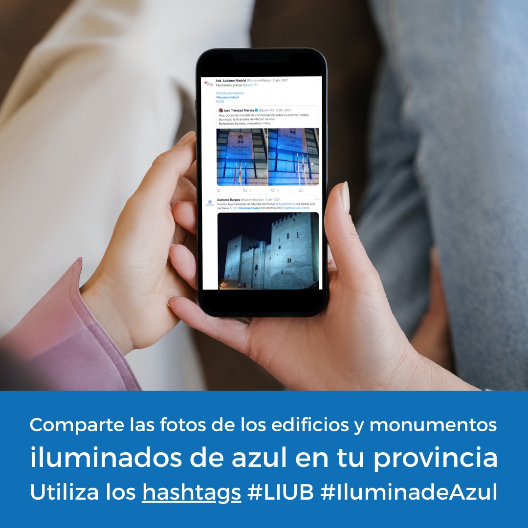 Mañana #2abril #DíaMundialAutismo se iluminarán de azul cientos de edificios y monumentos de España, como muestra de apoyo y solidaridad con las personas con #TEA y sus familias. Apoya la iniciativa compartiendo imágenes en redes sociales con los hashtags #IluminadeAzul #LIUB