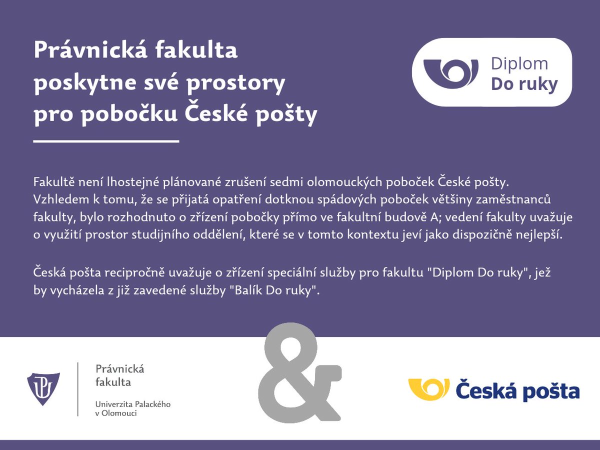 pf_upol's tweet photo. Zpráva dne: Právnická fakulta poskytne své prostory pro pobočku České pošty
Česká pošta recipročně uvažuje o zřízení speciální služby pro fakultu "Diplom Do ruky", jež by vycházela z již zavedené služby "Balík Do ruky".
#ceskaposta #pfup https://t.co/ELiUdWHQXO