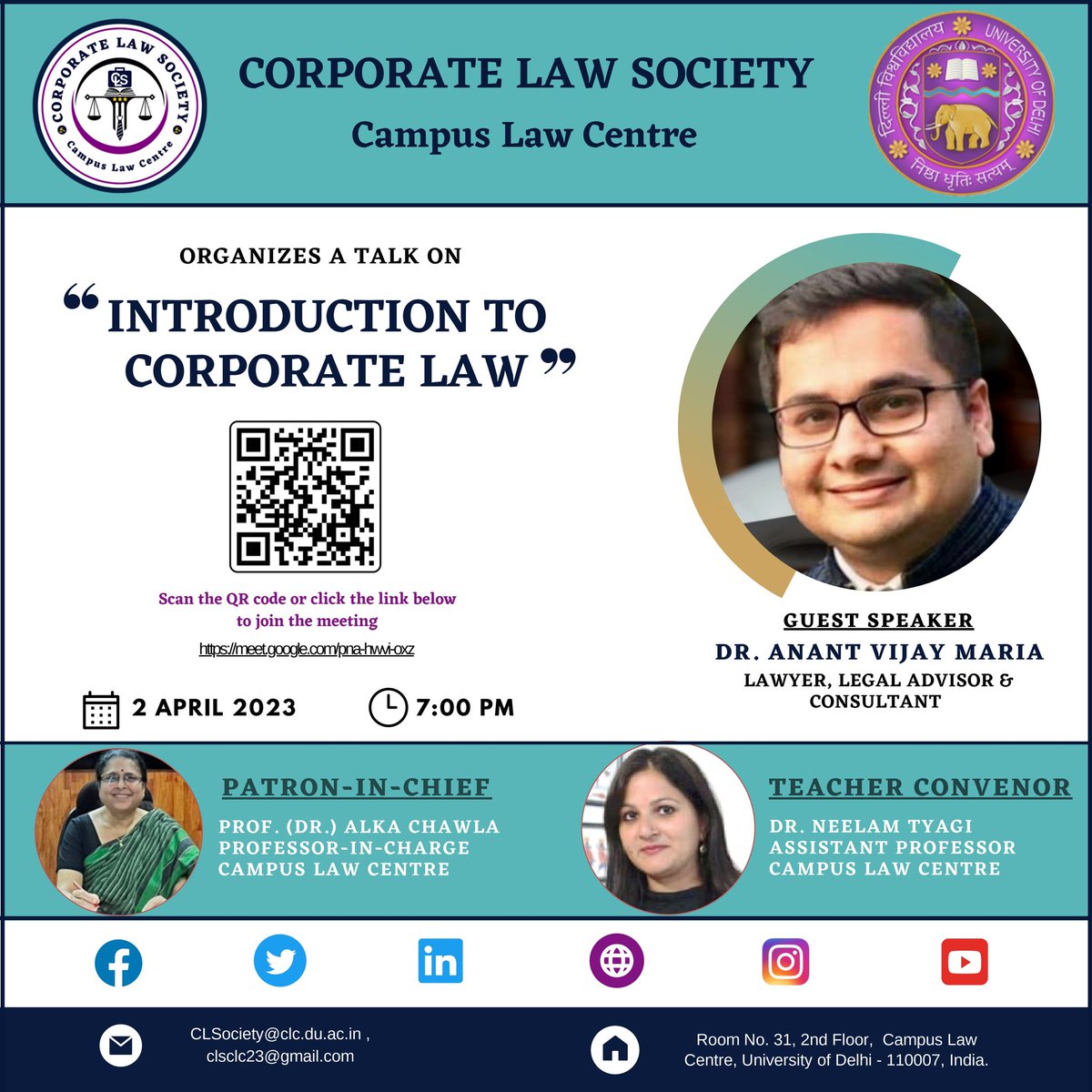 CCLS_CLC's tweet photo. Corporate Law Society, Campus Law Centre welcomes you all to join us for an informative webinar on "Introduction to Corporate Law" featuring esteemed guest speaker, Dr. Anant Vijay Maria, a Lawyer, Legal Advisor, and Consultant with extensive experience in corporate law. https://t.co/tBwiY0ad71