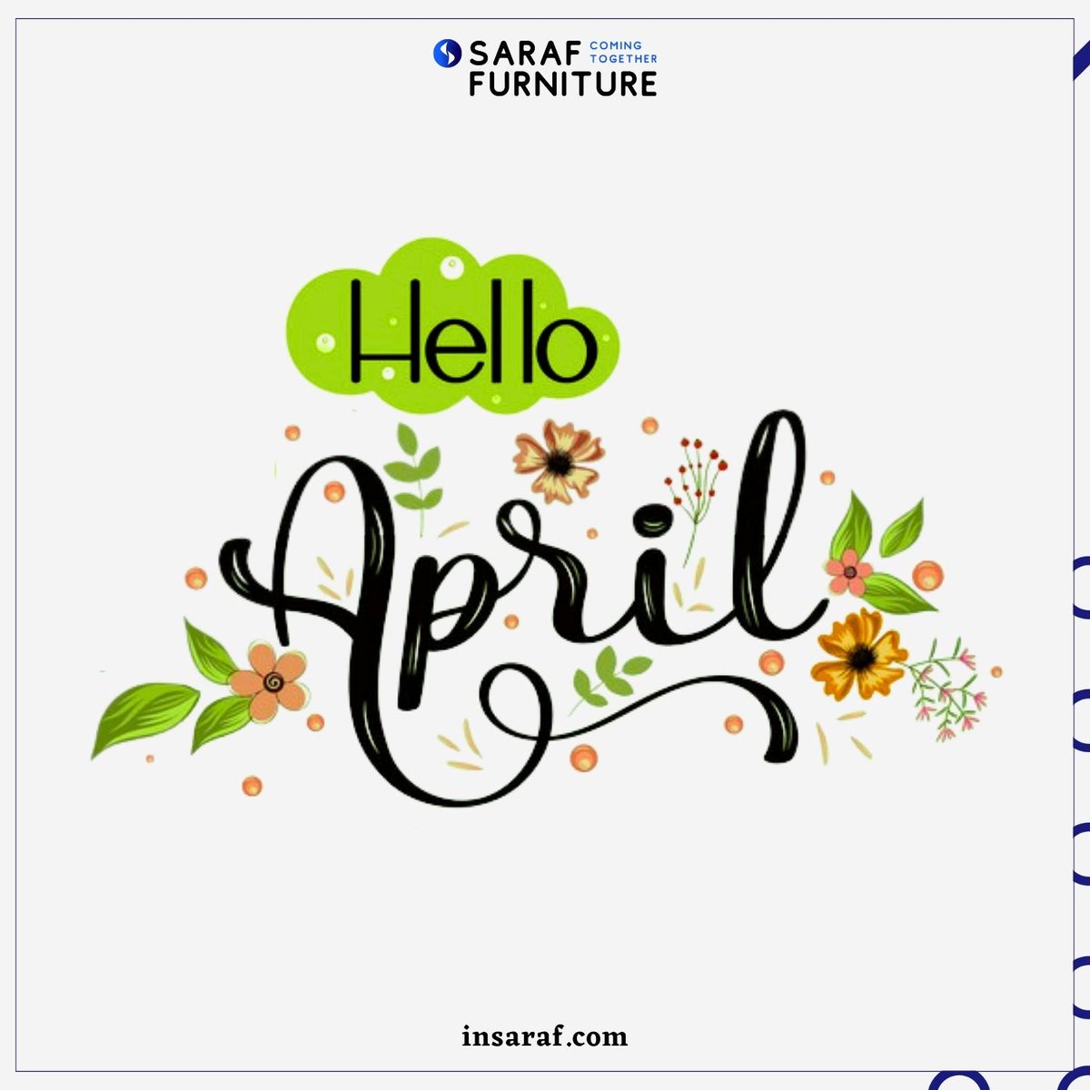 Hello April !!

Let's celebrate the upcoming ⛱️🌞

#april #saraffurniture #insaraf #aprilmonth