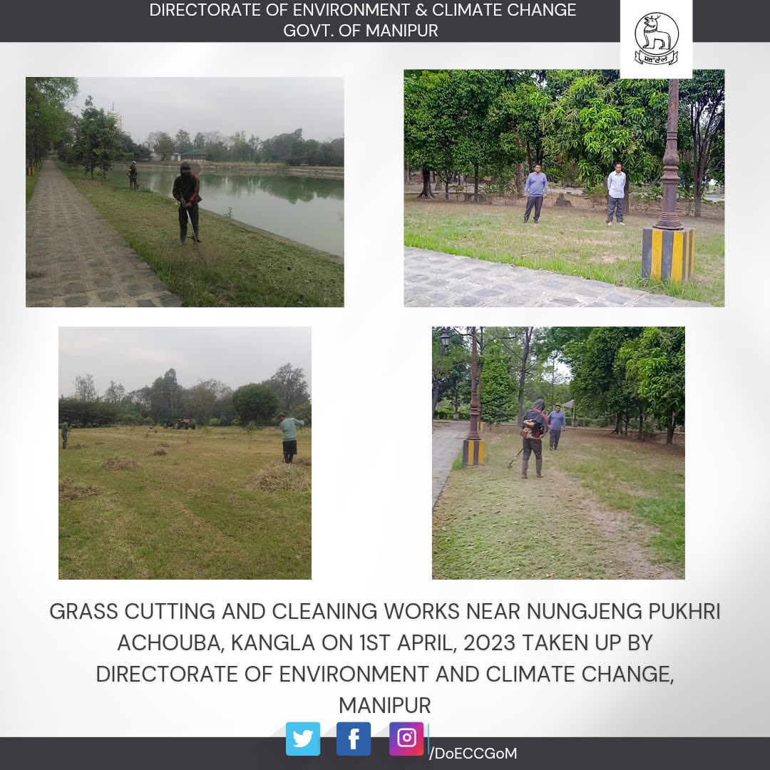 Environment & Climate Change, Govt. of Manipur (@doeccgom) on Twitter photo Grass cutting and cleaning works near Nungjeng Pukhri Achouba, Kangla on 1st April, 2023 taken up by Directorate of Environment and Climate Change, Manipur
<a href="/NBirenSingh/">N. Biren Singh</a> <a href="/BiswajitThongam/">Th.Biswajit Singh</a> Grass cutting and cleaning works near Nungjeng Pukhri Achouba, Kangla on 1st April, 2023 taken up by Directorate of Environment and Climate Change, Manipur
<a href="/NBirenSingh/">N. Biren Singh</a> <a href="/BiswajitThongam/">Th.Biswajit Singh</a>