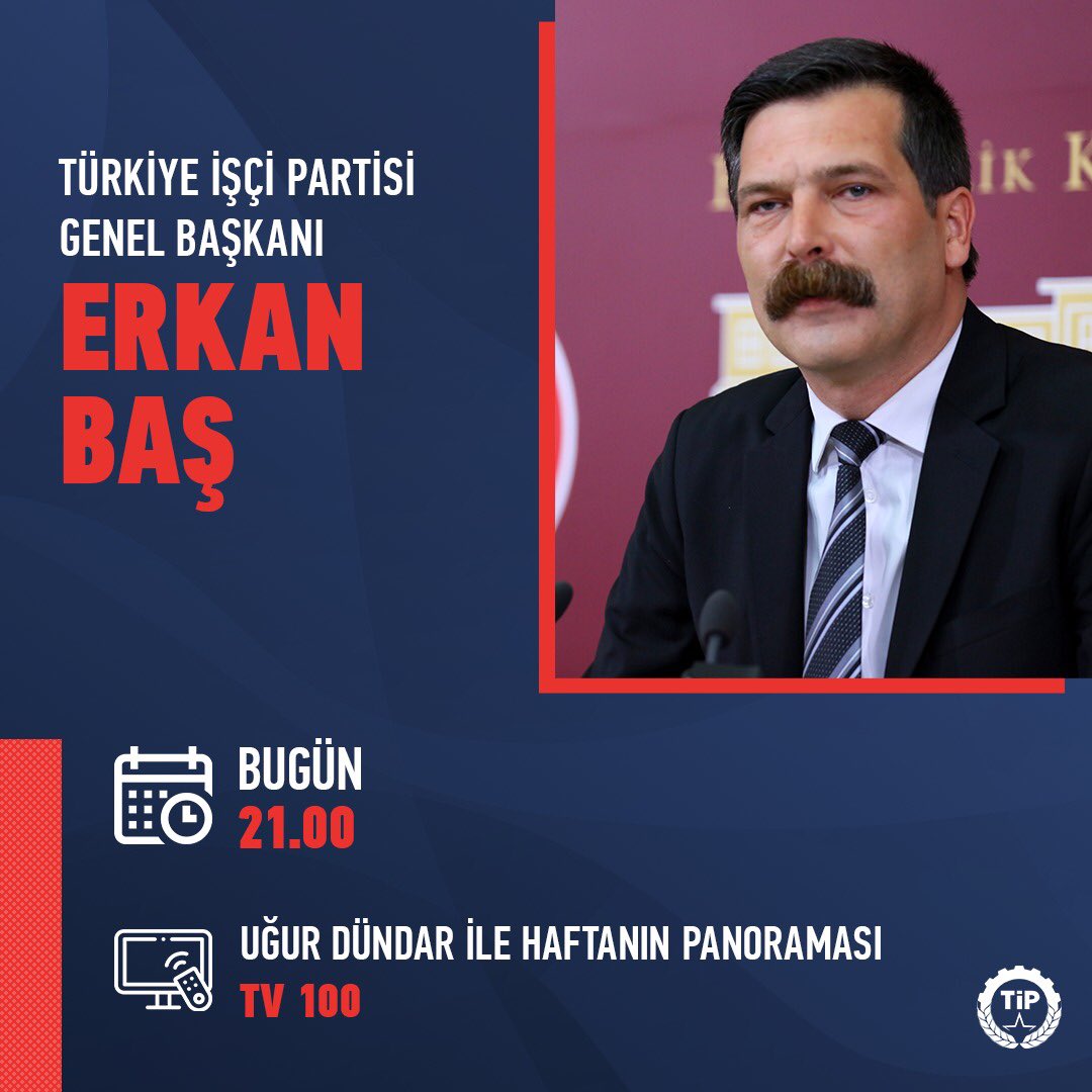 Türkiye İşçi Partisi on X: Genel Başkanımız Erkan Baş, bu akşam saat  21.00de TV100 ekranlarında Uğur Dündar ile Haftanın Panoraması programının  konuğu olacak. t.cotZ7h9uRFZP  X