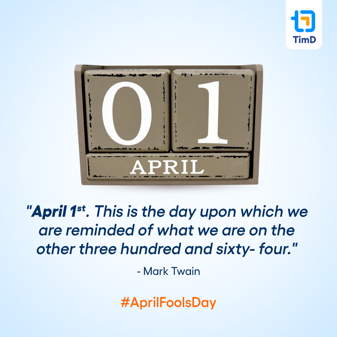 TimDAgency's tweet photo. #aprilfoolsday #aprilfool #AprilFoolsPrank #Aprilfoolspecial
#TimDQuotes #TimD #TimDigital #DigitalizeYourGoal #LetsGrowTogether https://t.co/bSGqZamnwu