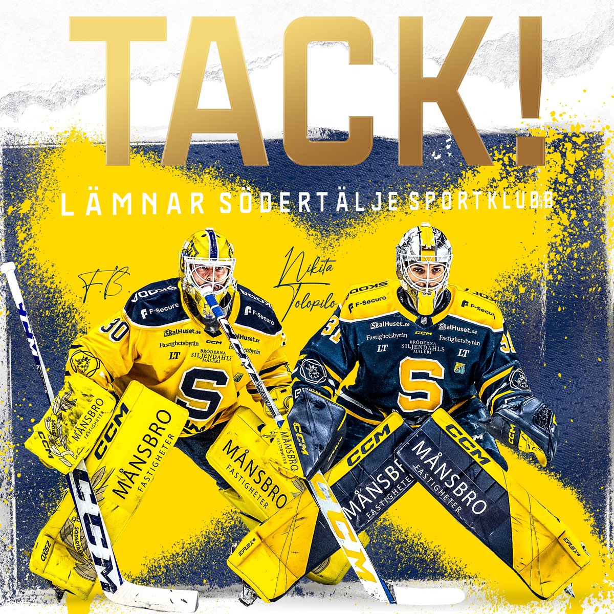 Målvaktsduon Fredrik Bergvik och Nikita Tolopilo lämnar Södertälje Sportklubb. 

Vi vill passa på att rikta ett stort TACK för alla insatser och magiska räddningar ni bjudit på genom åren. 

Lycka till med era kommande utmaningar💙💛 #TwittSSK
