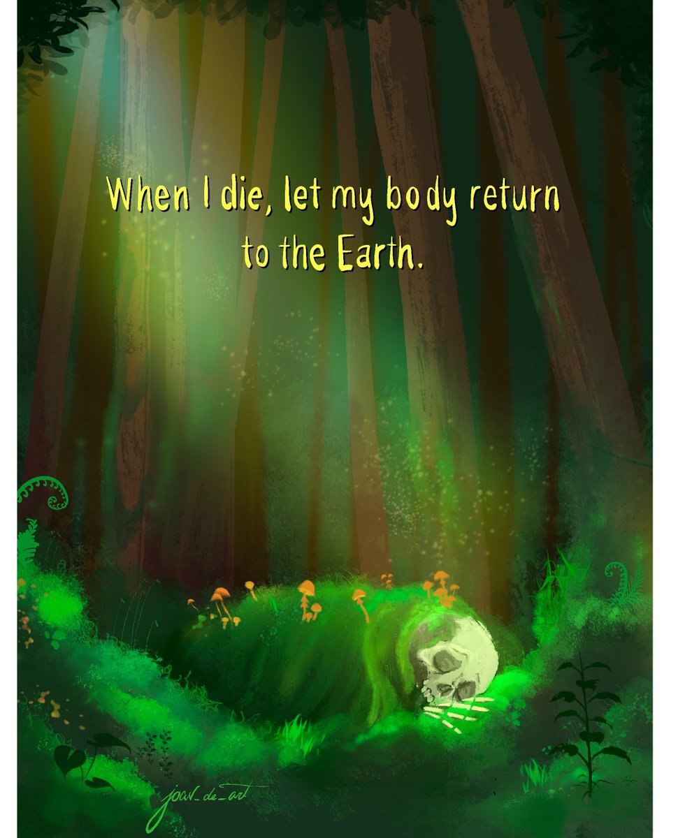 Let us dissolve into mycelium and moss, feeding the forests that once shaded us.  Let me reconnect to the wood wide web.  We must return what we borrow.  Return us to the Earth.  

#greenburial #deathpositive #recompose #greenreaper⁠ #solarpunk