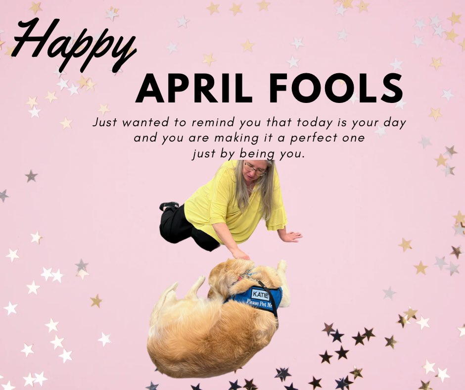 <a href="/K9ComfortDogs/">LCC K-9 Comfort Dogs</a> No fool’n here 

Just wanted to remind you that today is your day and you are making it a perfect one just by being you. ❤️🐾❤️