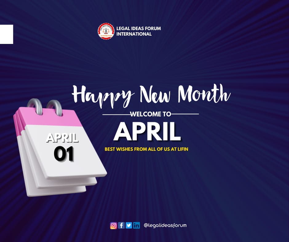 legalideasforum's tweet photo. Welcome to the Month of April. Happy new month from all of us at LIFIN.
#forknowledge&forjustice #lifin #april https://t.co/WFnxOinA74