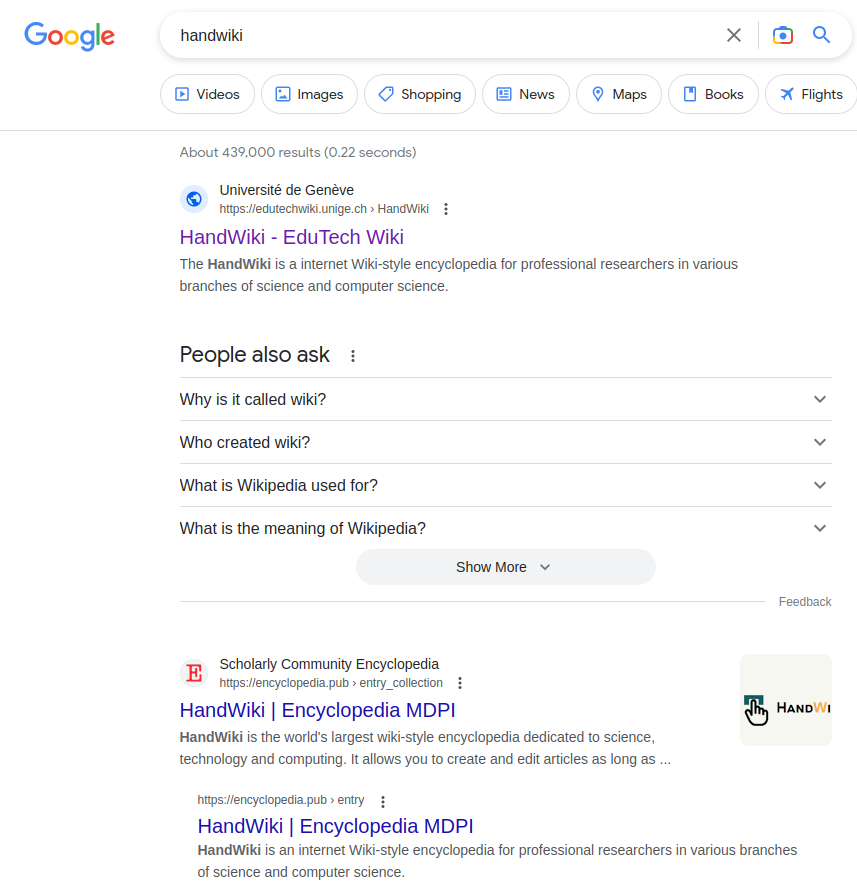 svchekanov's tweet photo. @google search is so terrible that cannot even associate a search result with a name of the domain. Search for #handwiki encyclopedia shows only some mentions of that encyclopedia (see the image). Use @bing, @duckduckgo or @ks_found projects that give the correct results. https://t.co/b0DyjXpoTM