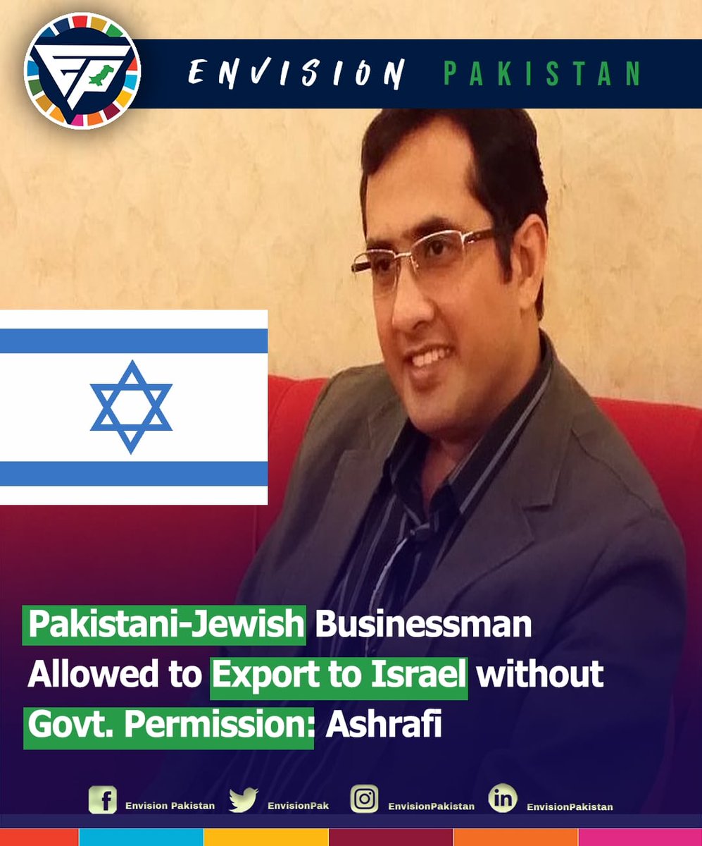 EnvisionPak's tweet photo. Hafiz Muhammad Tahir Mehmood Ashrafi, the Special Representative on Interfaith Harmony and Middle East, confirmed that Pakistani-Jewish businessman Fishel BenKhald was permitted to export
#PakistaniJewishBusinessman #IsraelExport #PTIGovernment #NoTradeTies #MiddleEast https://t.co/Tdiu70erWW