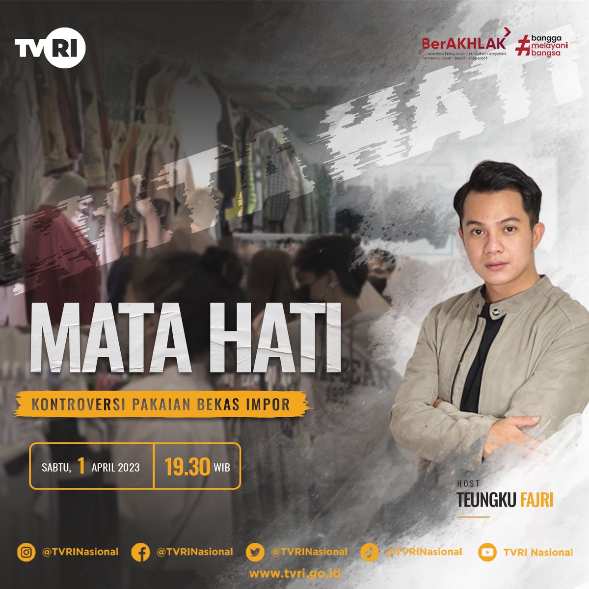 TVRINasional's tweet photo. Jangan lupa saksikan Mata Hati “Kontroversi Pakaian bekas Impor”
Malam ini, 1 April 2023 pukul 19.30 WIB hanya di TVRI Nasional.
#TVRI #TVRINasional #MediaPemersatuBangsa #MataHati https://t.co/WbeyEQ9fUO