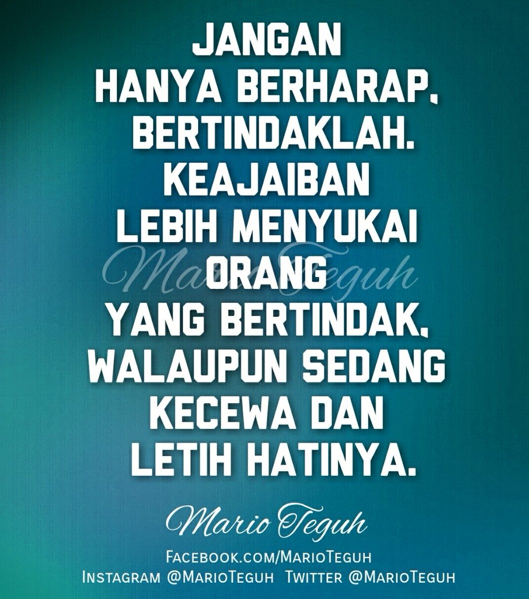 marioteguh's tweet photo. Jangan hanya berharap, bertindaklah.
🙏💝🙏
#berharap #bertindak #ajaib #motivasi #MarioTeguhTV https://t.co/SOutjCjqAd
