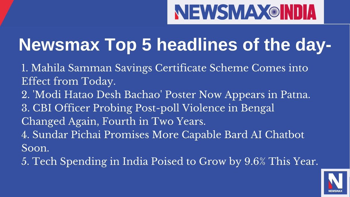 NewsmaxIndia's tweet photo. Top 5 Headlines of the day,
Visit https://t.co/3XwIxHVHID for more.
#MahilaSamman #Savings #Government #Centre #Modi #Patna #Posters #CBI #PostViolence #Bengal #Crime #SundarPichai #Google #Alphabet #AI #Technology #Growth #Business #International https://t.co/ld6p7XvbpF