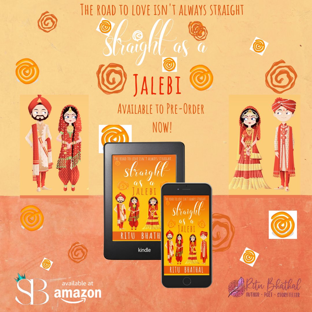 RituBhathal's tweet photo. Preorders are open for my second book, Straight As A Jalebi!
#99p for now!
#ChickpeaCurryLit
#RishtaySeries
@SpellBoundBks
https://t.co/u5rdnV9epq
And the first, Marriage Unarranged, is 79p, if you want to get to know the characters, more ๐
https://t.co/DjmtBlPMMn https://t.co/LDLpo9P97q