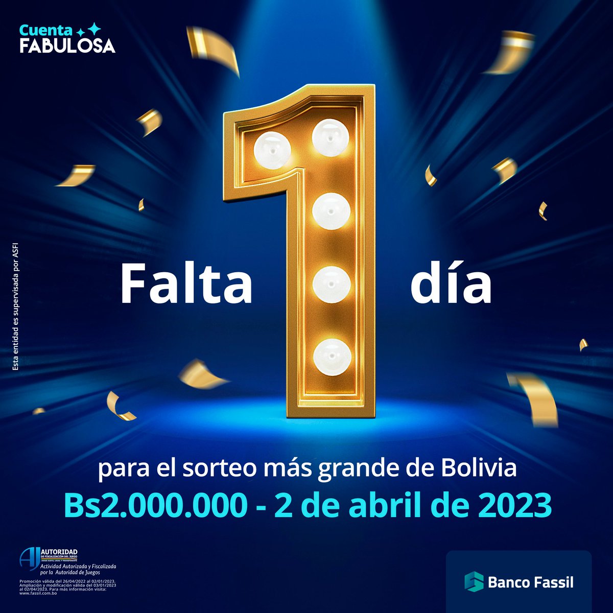 banco_fassil's tweet photo. ¡MAÑANA ES EL SORTEO DE LOS Bs2.000.000! 🤩 

PREPARATE, porque este domingo 2 DE ABRIL DE 2023, VOS PODÉS SER EL GRAN GANADOR del sorteo más grande de Bolivia. 

#CuentaFabulosa
#BancoFassil https://t.co/7acMkq6eII