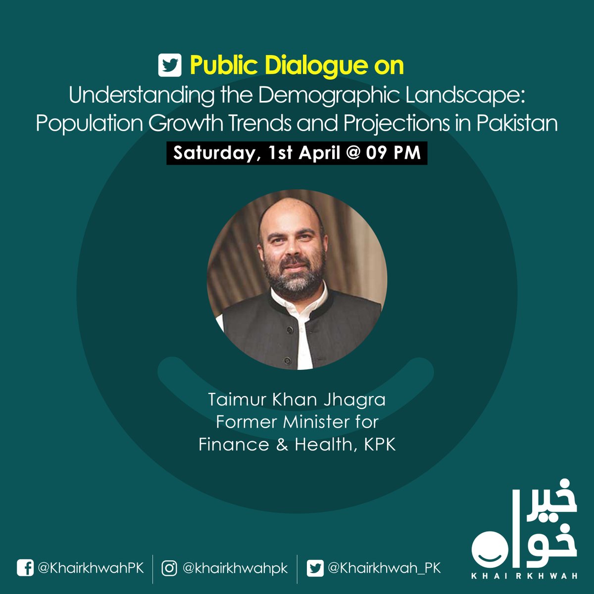 Khairkhwah_PK's tweet photo. We are honoured to have former finance and health minister, KPK, Taimur Khan @Jhagra join us tonight as a guest speaker for a public dialogue on Pakistan's population growth trends.The session will be moderated by @aliaftabsaeed &amp; @Maria_Memon.
#KhairKhwah #InvestinFamilyPlanning https://t.co/HUe69TIGZB