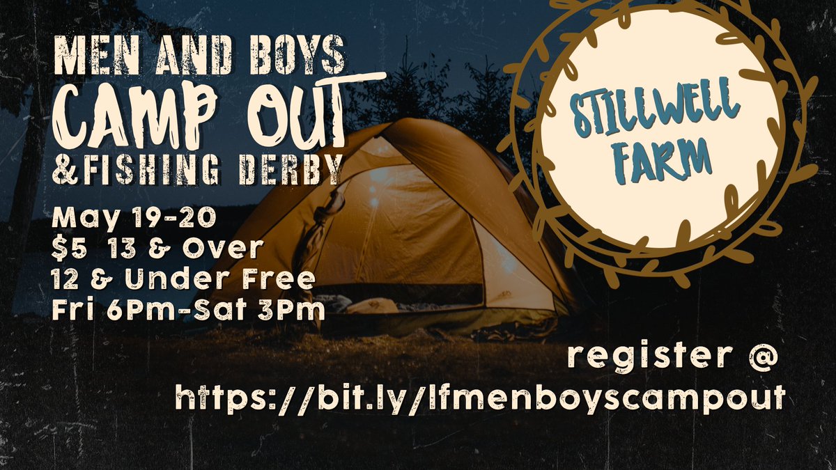 LittleFlock1810's tweet photo. Little Flock's annual Men &amp; Boys Campout is coming soon! It's time to sign up and let us know you will be joining us! There will be camping, fishing, fellowship, and Will's (in)famous donuts! The campout will be held May 19-20 at Stillwell Farm. Cost is... https://t.co/MpNS8v09xg https://t.co/l8KjdAX9pv