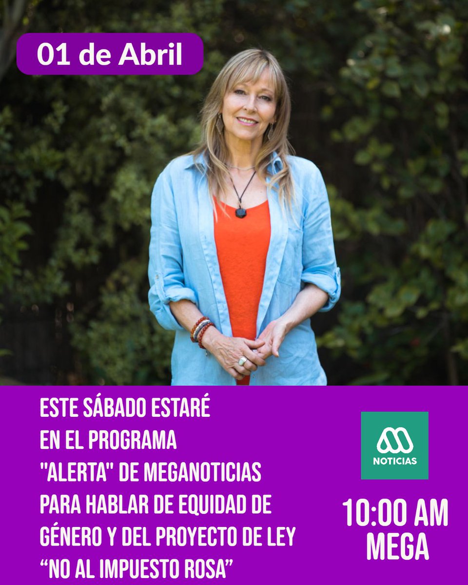 Sabado 1 de Abril, 10.00 hrs. La diputada <a href="/AnaMariaGazmuri/">Ana María Gazmuri</a> estara en <a href="/Mega/">Mega</a> <a href="/meganoticiascl/">Meganoticias</a> " No al impuesto rosa" <a href="/BarbaraFuenttes/">Bárbara Fuentes Opazo🌺</a> <a href="/Kary_2106/">Kary 🇨🇱&🇫🇷🍀</a>