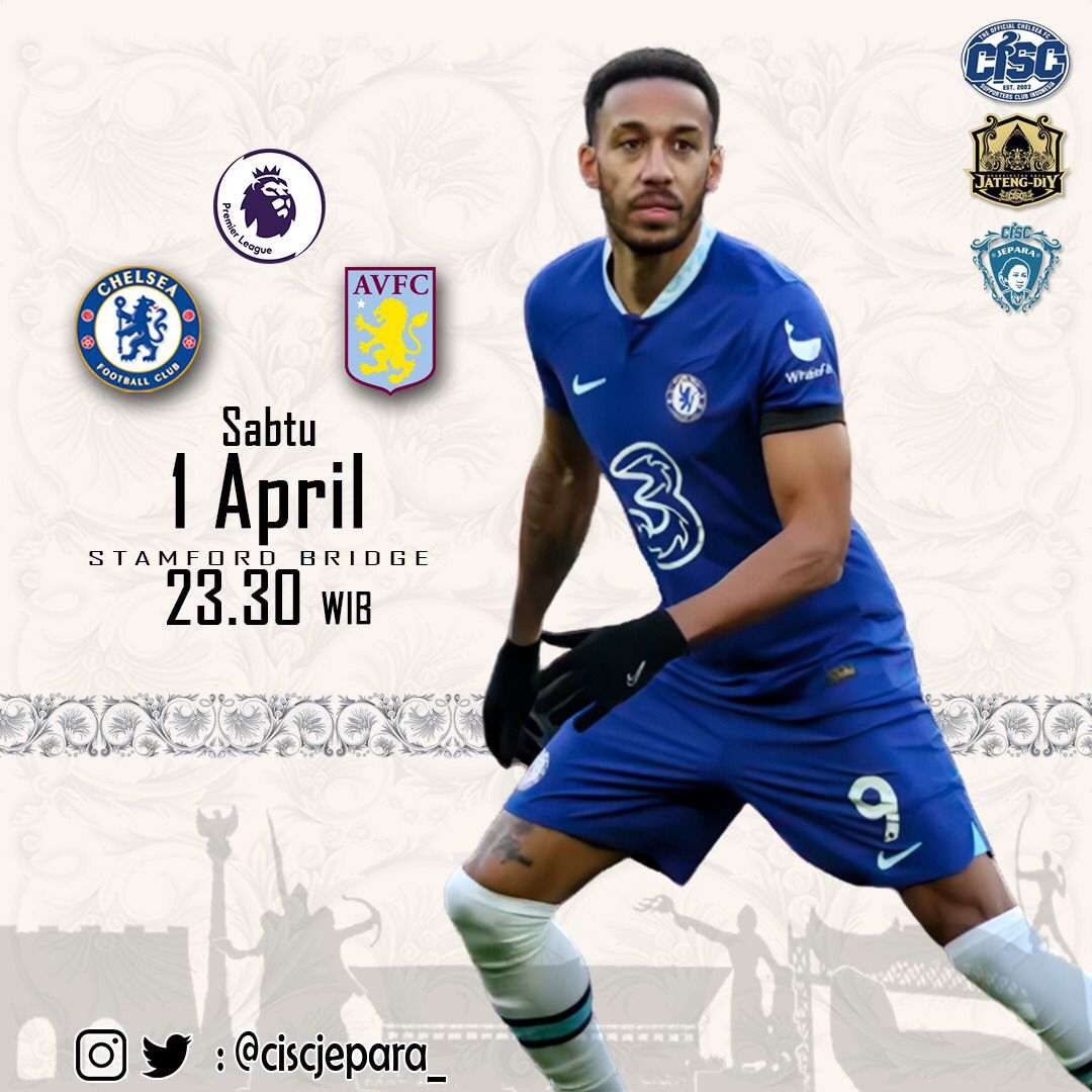 Premier League

⚽ Chelsea vs Aston Villa 
📌 Sabtu, 1 April 2023
🕦 K.O 23:30 WIB
🏟 Stamford Bridge

#thisiscisc #chelseaindo #ciscjtgdiy #ciscjepara #chelsea #jepara #premierleague #ligainggris
