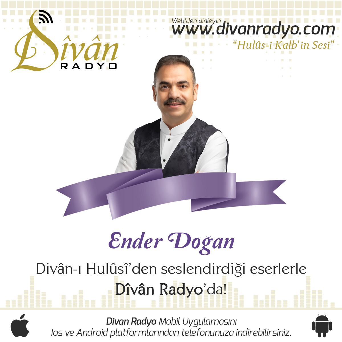 Divan Radyo 📻
❝Hulûs-i Kalb'in Sesi❞

🎵 Ender Doğan, <a href="/DivaniHulusi/">Dîvân-ı Hulûsî-i Darendevî</a> Dârendevî 'den seslendirdiği eserlerle #DivanRadyo'da!

İnternetten veya mobil uygulamalarımızdan dinleyebilirsiniz:

📌Web ➡ divanradyo.com

📌Mobil📲 onelink.to/divanradyo

<a href="/enderdogan1/">Ender Doğan</a>