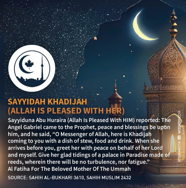 SufiCouncilTO's tweet photo. Endless Salutations Upon Our Mother #Sayydida #Khadija
#HadithOfTheDay #Hadith #Islamic_knowledge #Ramadan1444 #RamadanDay10 #suficouncilto #suficounciloftoronto https://t.co/1sv1KiPJWD