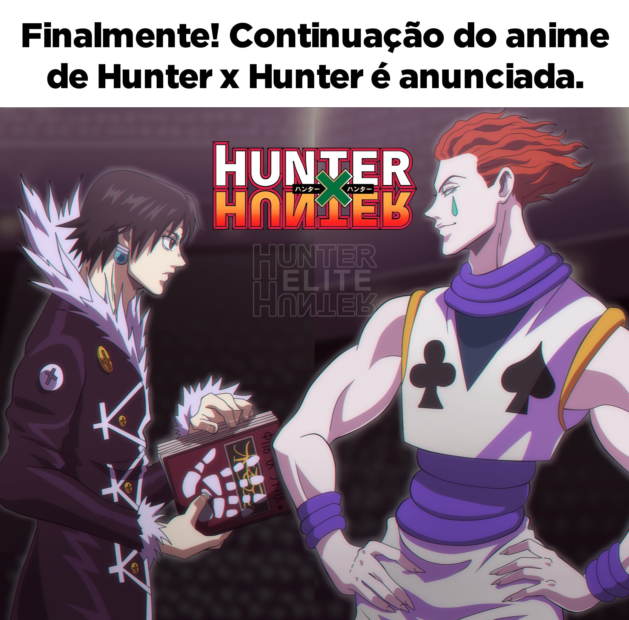 Elite Hunter x Hunter on X: A nova temporada de Hunter x Hunter irá  adaptar os acontecimentos do Continente Negro e lutas como Hisoka Vs  Chrollo finalmente serão animadas.  / X