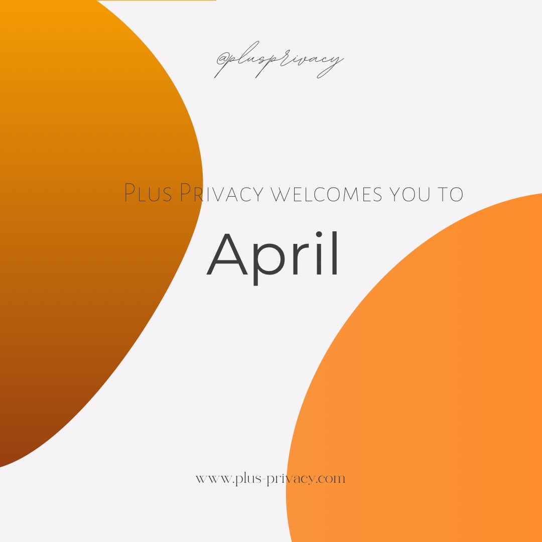 Welcome April! #april #plusprivacy #gdprcompliance #complianceofficer #privacidadededados #privacidade #direitoàprivacidade