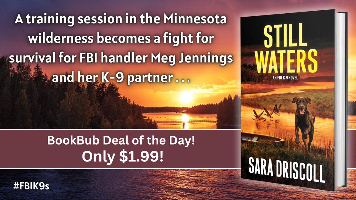 JenJDanna's tweet photo. STILL WATERS is a BookBub deal today at only $1.99! This is your chance to get the book that has a 4.7* rating out of 5 on Amazon, and that many readers think is the best book of the series so far. Don't miss out! https://t.co/xJq5erhvLK #FBIK9s #booksale #GottaLoveHawk https://t.co/26gjASrrOx