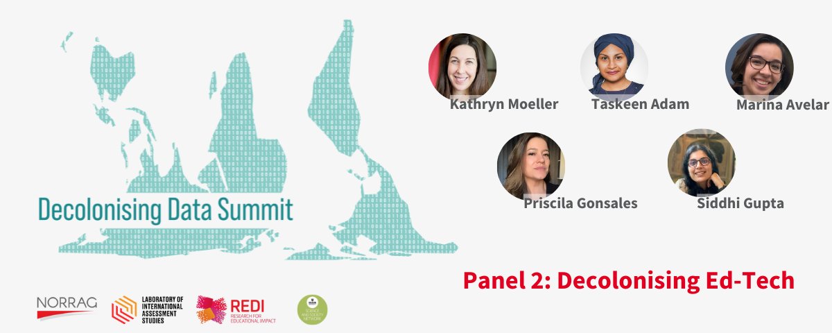 Happening soon 🚨

Join NORRAG on 4 April 2023 for the Decolonising #Data Summit 📊

The 2nd panel will look at Decolonising #EdTech, with moderator @gendereffect and speakers <a href="/TaskeenAdam/">Taskeen Adam</a> <a href="/marina__avelar/">Marina Avelar</a> and <a href="/Prigon/">Priscila Gonsales</a> 

Register here 👉ow.ly/8Zw150NvUXL