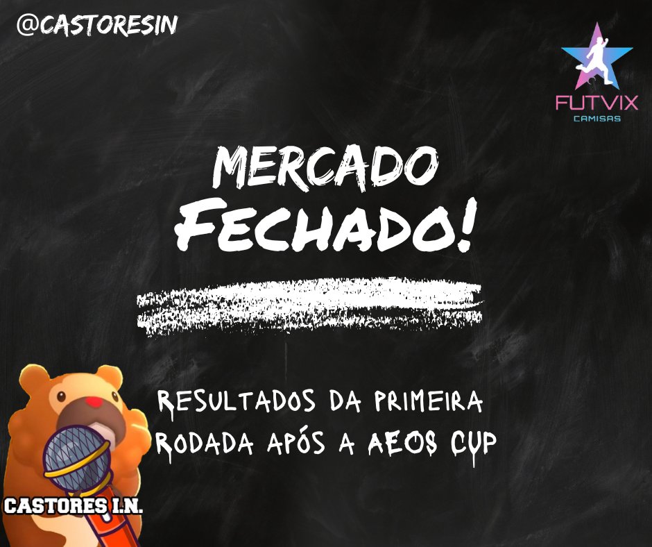 Mercado Fechado! Boa sorte para as equipes nessa Aeos!