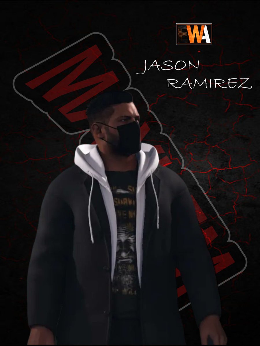 Jason Ramirez, Welcome to EWA #Mayhem