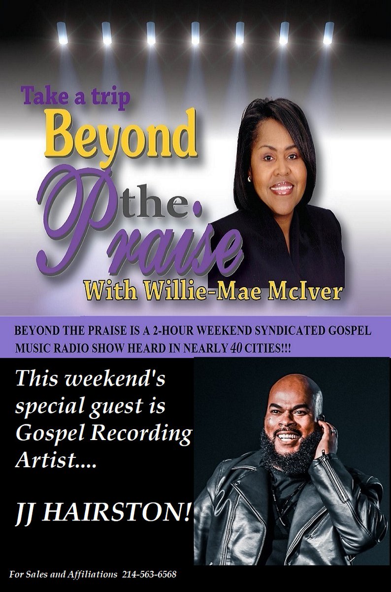 Willie Mae McIver (@williemaemciver) on Twitter photo This weekend's special guest is Gospel Recording Artist and Pastor....JJ HAIRSTON!! His latest project with YOUTHFUL PRAISE...BELIEVE AGAIN VOL. ll is available now! #JJHAIRSTON #YOUTHFULPRAISE #BelieveAgain #BTP #beyondthepraise #gospelradio #gospelmusic <a href="/JJ_Hairston/">JJ Hairston</a> This weekend's special guest is Gospel Recording Artist and Pastor....JJ HAIRSTON!! His latest project with YOUTHFUL PRAISE...BELIEVE AGAIN VOL. ll is available now! #JJHAIRSTON #YOUTHFULPRAISE #BelieveAgain #BTP #beyondthepraise #gospelradio #gospelmusic <a href="/JJ_Hairston/">JJ Hairston</a>