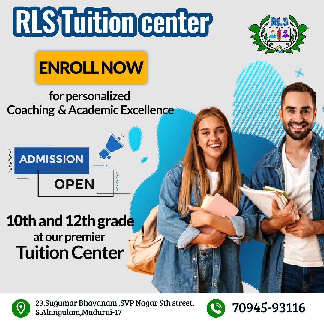 rlstuitionmdu's tweet image. "Enroll now for personalized coaching and academic excellence - Admission open for 10th and 12th grade at our premier tuition center."

#rlstuitioncenter #rlssugumar #hometuition #mathstuition #tuitioncenterinmadurai #besttuitioncenterinmadurai #hometuition #learningcenter