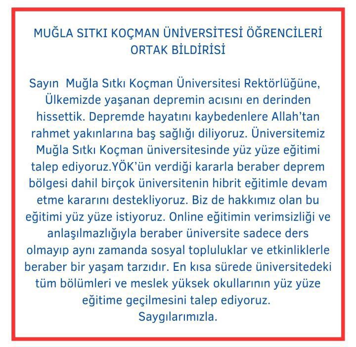 Duyuru!!! “Muğla Sıtkı Koçman Üniversitesi” Öğrencilerinin ortak bildirisi! Lütfen okuyalım! Sayın Rektör @tkacar48 .. #msku öğrencileri sizlerden net kararlı bir açıklama bekliyorlar! Yüz yüze eğitim öğrencilerimizin hakkıdır! Görmezden gelmeyelim! #mskuhibrit #Tc